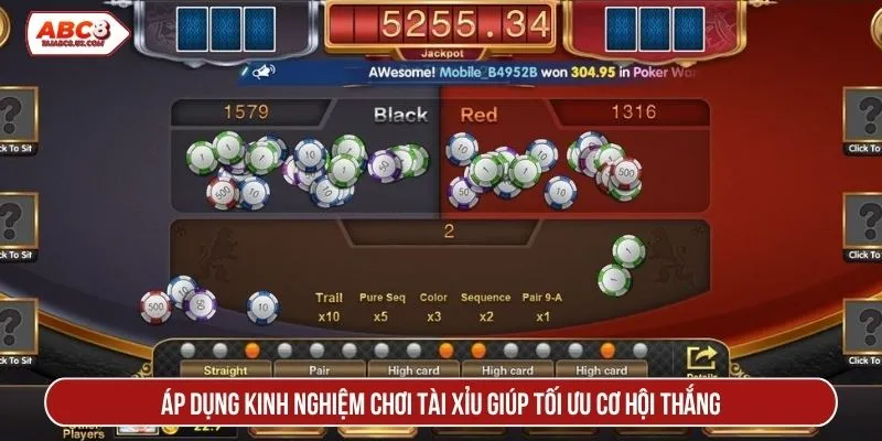 Áp dụng kinh nghiệm chơi tài xỉu giúp tối ưu cơ hội thắng