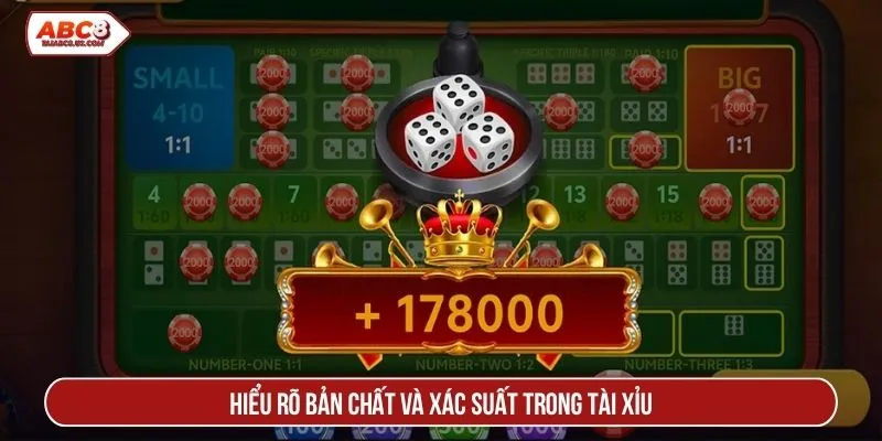 Hiểu rõ bản chất và xác suất trong tài xỉu