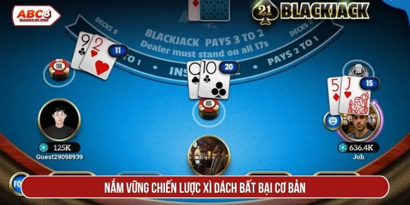 Nắm vững chiến lược xì dách bất bại cơ bản