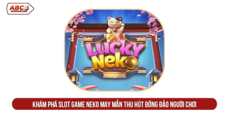Neko may mắn