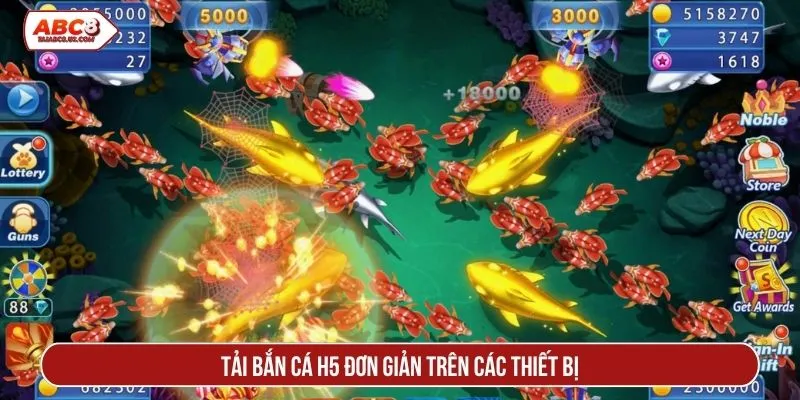 Tải bắn cá H5 đơn giản trên các thiết bị