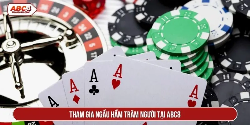 Tham gia ngầu hầm trăm người tại ABC8