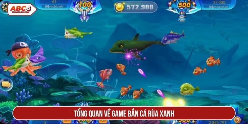 Tổng quan về game bắn cá rùa xanh